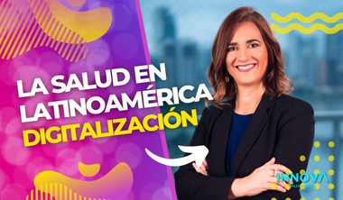 La salud en Latinoamérica inicia su camino hacia la madurez digital