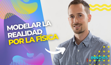 Modelar la realidad a través de la física 