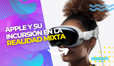 Una ventana al mañana: Apple y su incursión en la realidad mixta