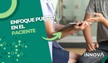 Con el enfoque puesto en el paciente 